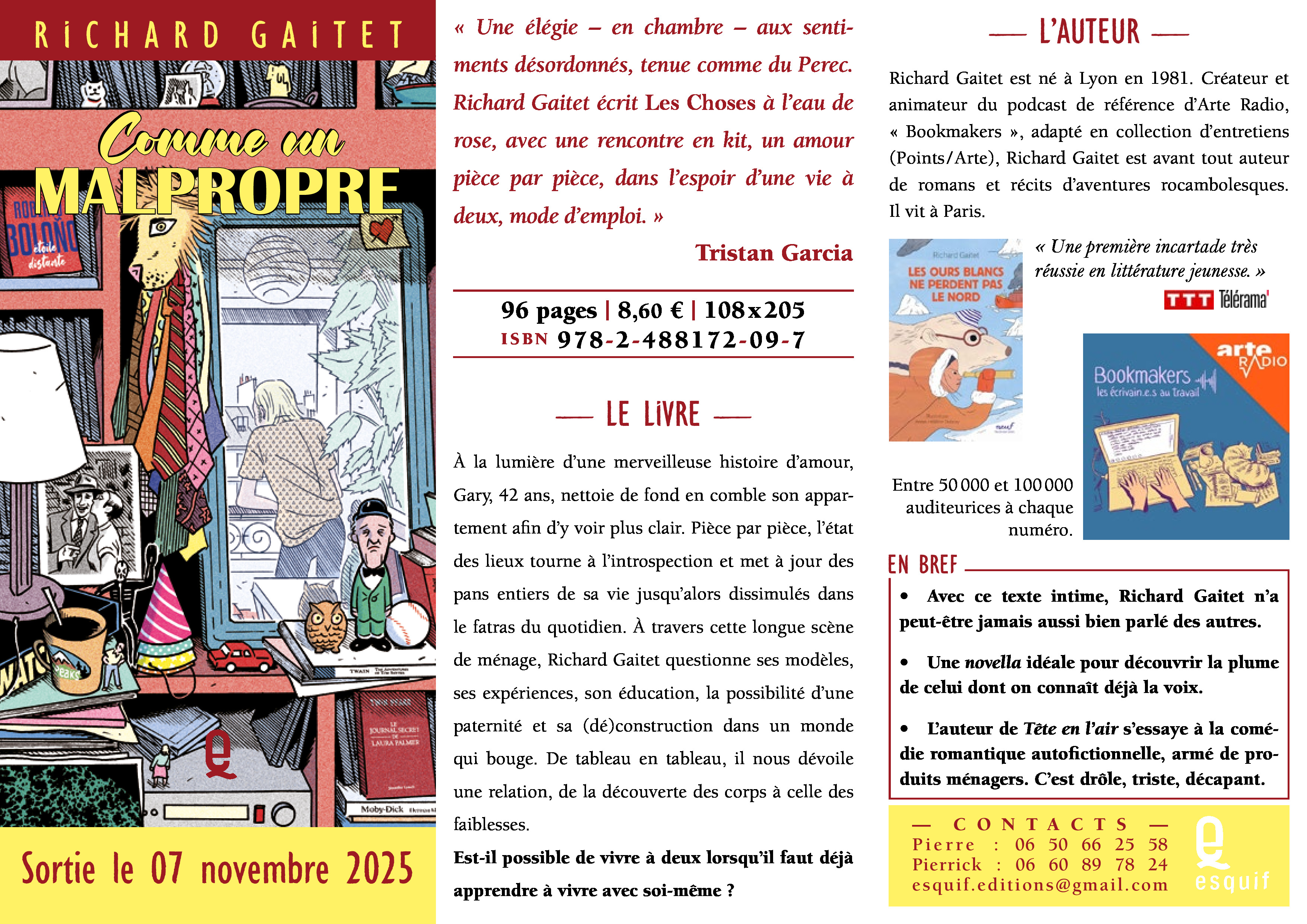 Comme un malpropre